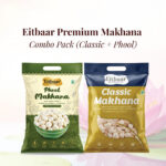 Eitbaar Premium Makhana Combo Pack (Classic + Phool)